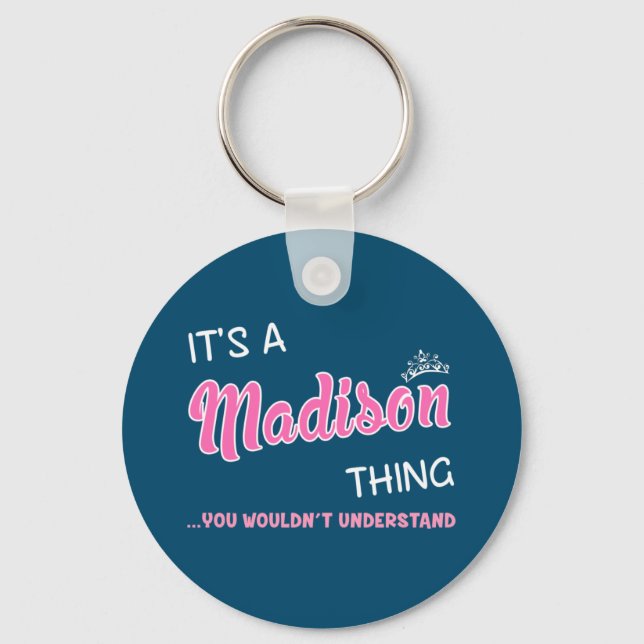 Porte-clés C'est une chose de Madison que vous ne comprendrie (Recto)