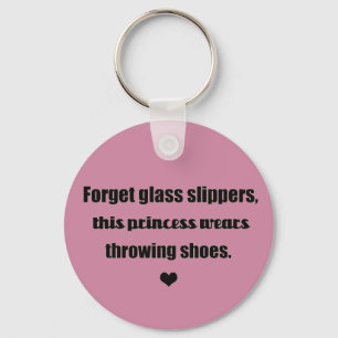Porte-clés Cette Princesse Porte Des Chaussures ! Porte - clé