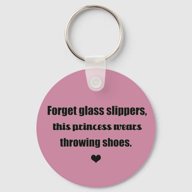 Porte-clés Cette Princesse Porte Des Chaussures ! Porte - clé (Recto)