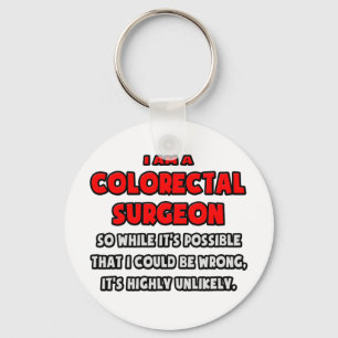Porte-clés Chirurgien colorectal amusant .. Très improbable