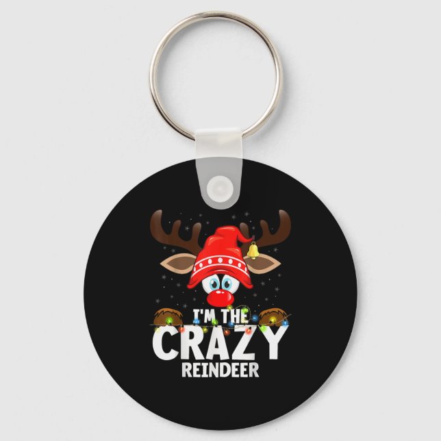 Porte-clés Christmas Matching I'm The Crazy Reindeer  (Recto)