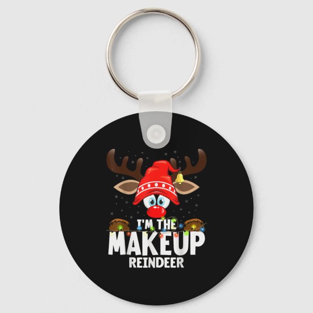 Porte-clés Christmas Matching I'm The Makeup Reindeer  (Recto)