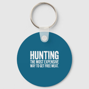 Porte-clés Citation de chasse amusante pour hommes - Œuvre d'