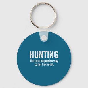 Porte-clés Citation de chasse drôle Hommes Faune Extérieur Vi