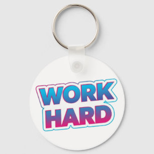 Porte-clés Citation de typographie motivante pour travailler 