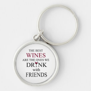 Porte-clés citation de vin drôle pour les amis