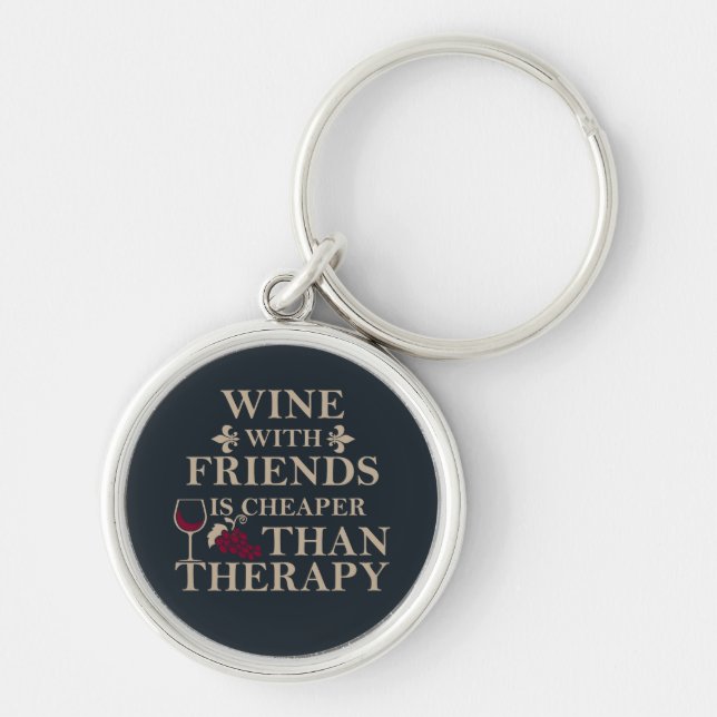 Porte-clés citation de vin drôle pour les amis (Devant)