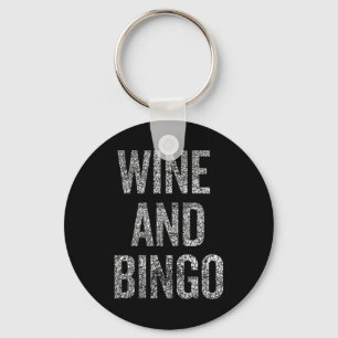 Porte-clés Citation drôle de Bingo de vin pour femmes Humour 
