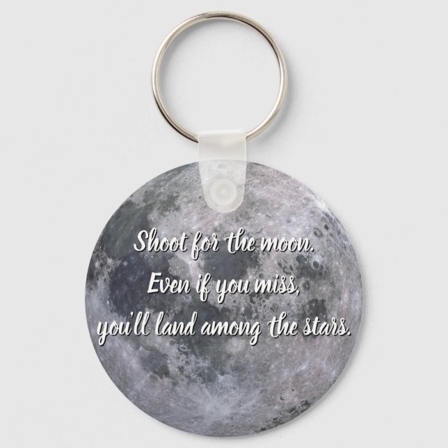 Porte-clés Citation motivationnelle pour la lune (Recto)