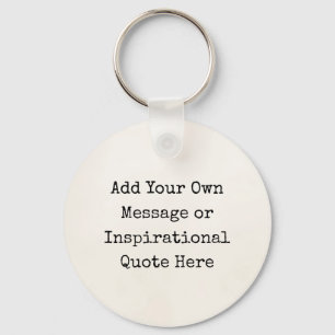 Porte-clés Citations personnalisées do-it-yourself motivation