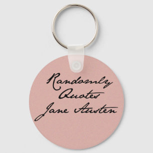 Porte-clés Cite aléatoirement le porte - clé de Jane Austen