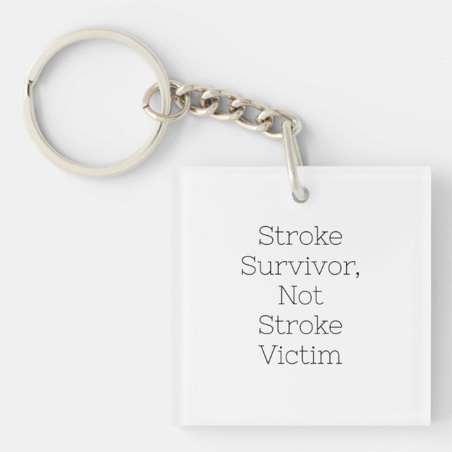 Porte-clés Clé fob "Survivor Stroke, Not Stroke Victime" (Devant)