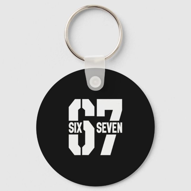 Porte-clés Clic 67 Meme - I Love Six Seven  (Recto)