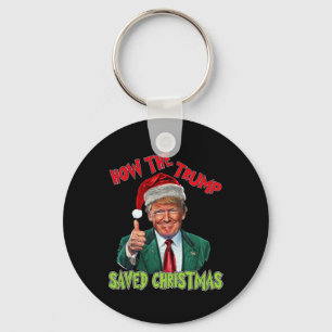 Porte-clés Comment Trump a sauvé Noël Drôle Trump Christma