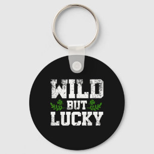Porte-clés Conception de slogan de St Patricks Day sauvage ma