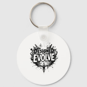 Porte-clés Conçu pour évoluer – Évolution abstraite audacieus