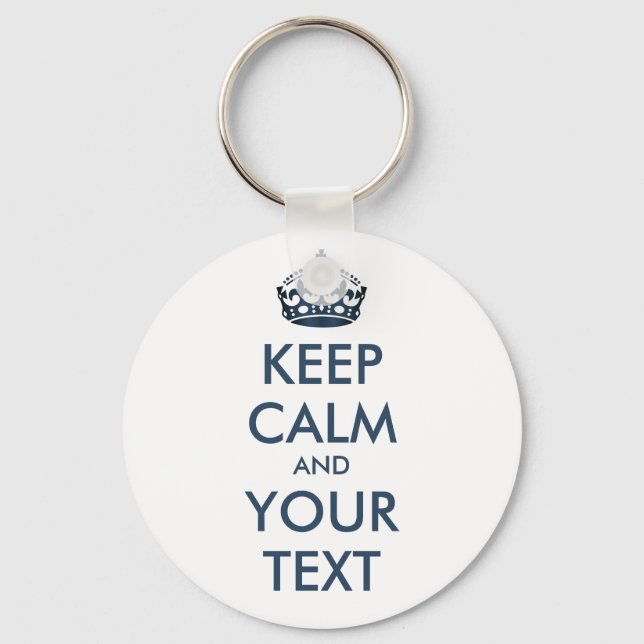 Porte-clés CONSERVEZ CALME et VOTRE TEXTE - texte personnalis (Recto)