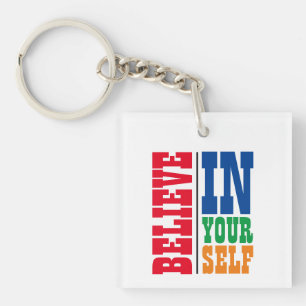 PORTE-CLÉS CROIRE EN VOUS-MÊME TYPOGRAPHIE COLORÉE