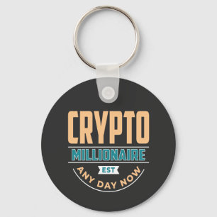 Porte-clés Crypto Millionaire - Any Day Now 