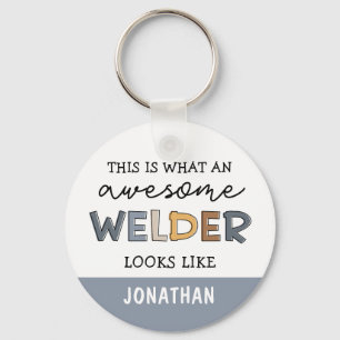 Porte-clés Custom Welder Funny Awesome Welder Gifts