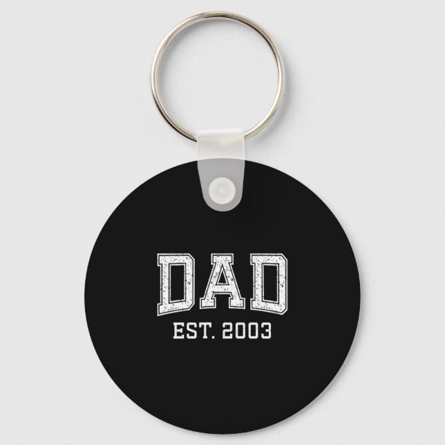 Porte-clés Dad Est 2003 Dad D Fathers Day Ized  (Recto)