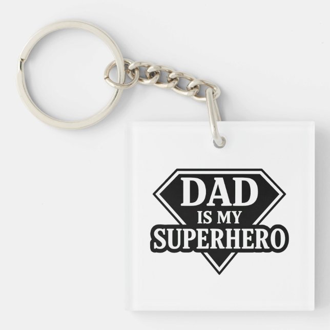 Porte-clés Dad is my superhero (Devant)