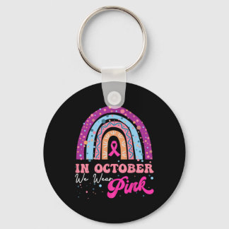 Porte-clés Dans October We Wear Pink Rainbow Breast Cancer Aw
