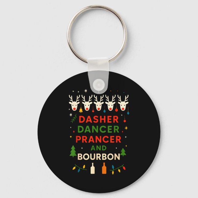 Porte-clés Dasher Dancer Prancer Bourbon Christmas Funny Holi (Recto)