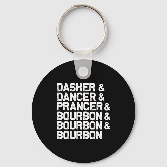 Porte-clés Dasher Dancer Prancer Bourbon Funny Christmas Sant (Recto)
