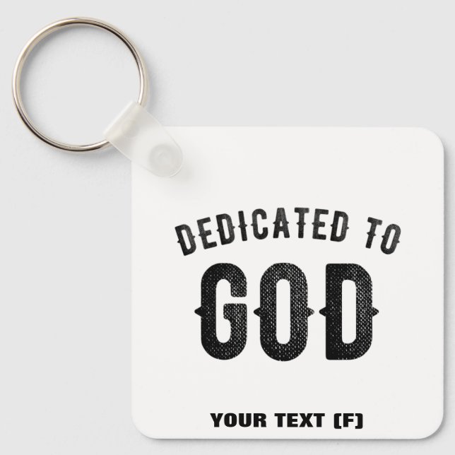 PORTE-CLÉS DÉDIÉ À DIEU COOL PERSONNALISABLE NOIR TEXTE (Recto)