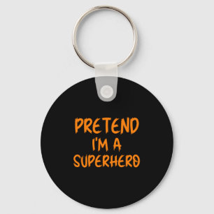 Porte-clés Déguisement Halloween Je Suis Un Super-héros Pares