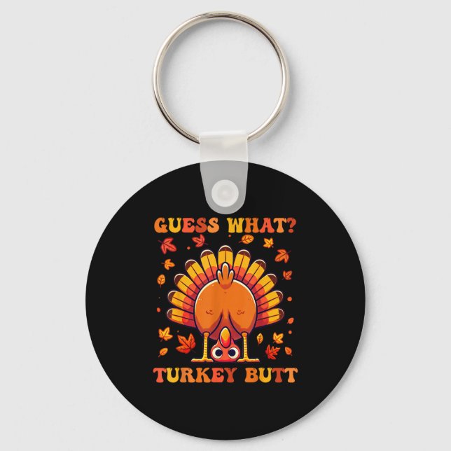 Porte-clés Devine quoi Dinde Fesse Drôle Thanksgiving Garçons (Recto)
