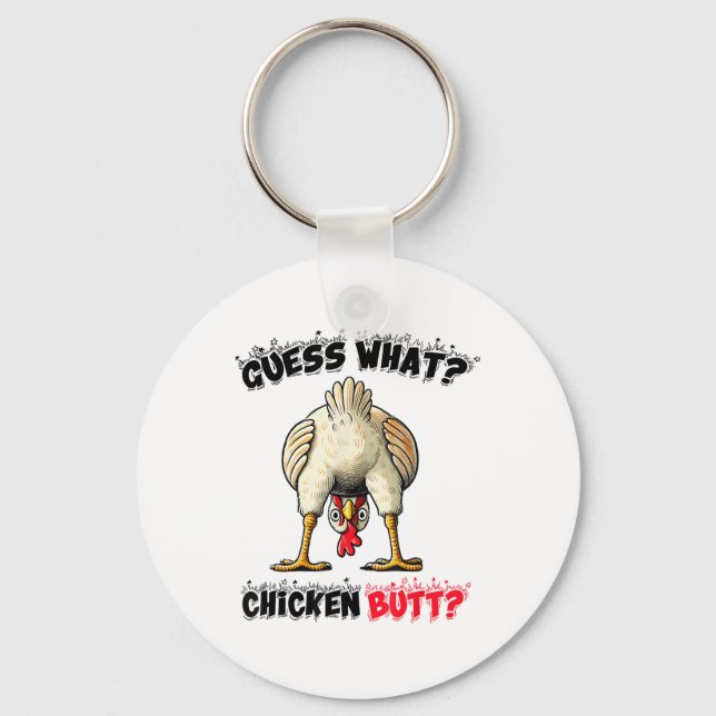 Porte-clés Devinez Ce Beurre De Poulet Stuff Blague Butt Hu (Recto)