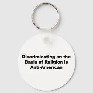 Porte-clés Discrimination on Religion is Anti-American