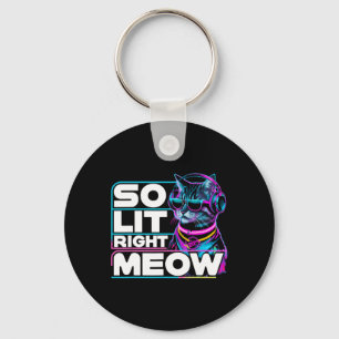 Porte-clés Dj Cat So Lit Right Meow Edm Techno Rave Party Fès
