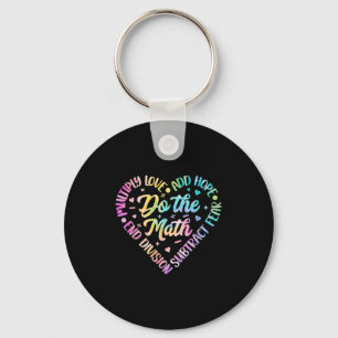 Porte-clés Do The Math Multiply Love Add Hope Math Teacher Ti