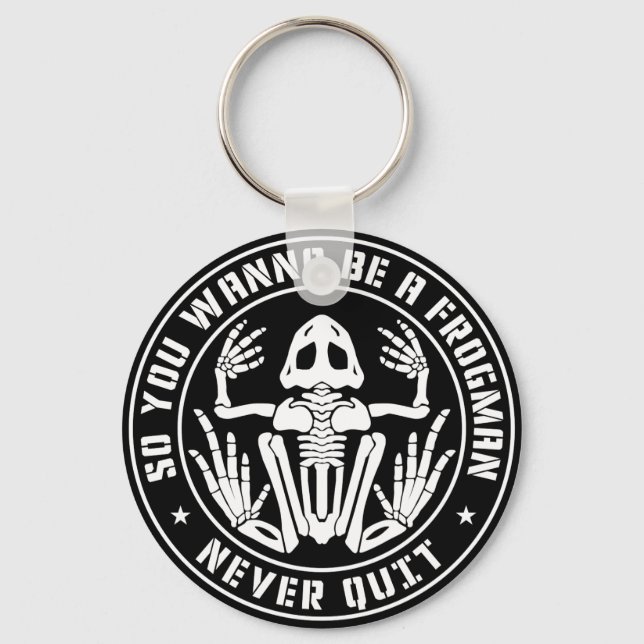 Porte-clés Donc Vous Voulez Être Un Patch Frogman "Ne Quittez (Recto)