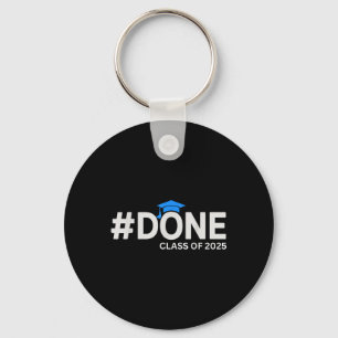 Porte-clés #done Cl Of 2025 - Graduation So Done Senior 2025