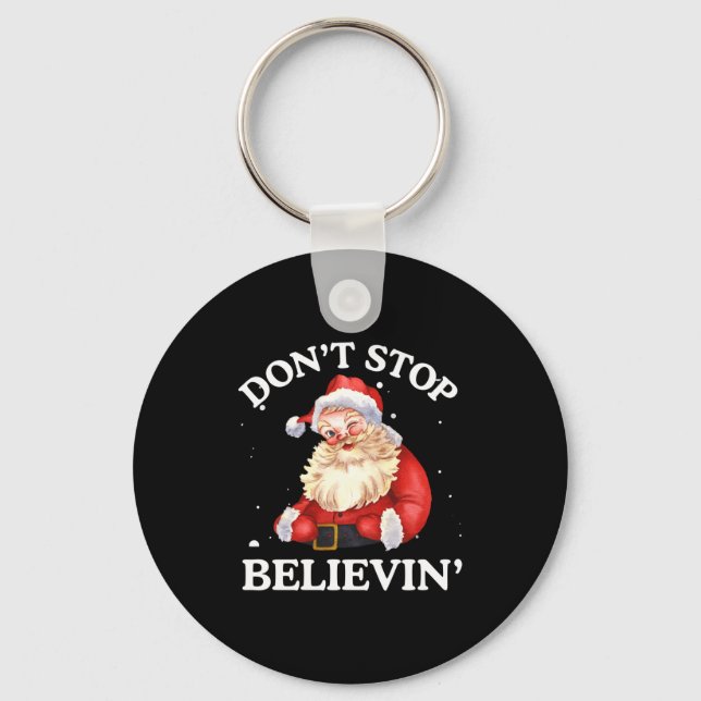 Porte-clés Don't Stop Believing Santa Funny Santa Claus Face  (Recto)