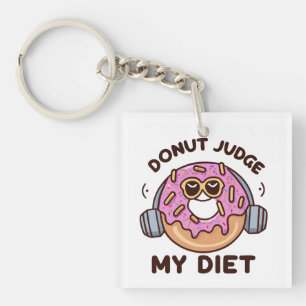 Porte-clés Donut Juge My Diet - Humour drôle