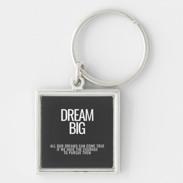 Porte-clés Dream Big Porte - clé (Devant)