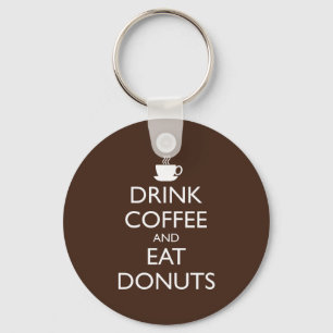 PORTE-CLÉS DRINK COFFEE AND EAT DONUTS