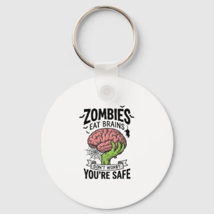 Porte-clés Drôle de zombie mange des cerveaux Vous êtes en sé