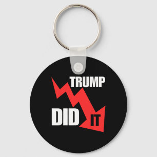 Porte-clés Drôle Il L'A Fait Économie Stocks Tee Trump Politi