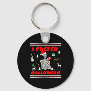 Porte-clés Drôle Skeleton Je Préfère Halloween laide Noël S