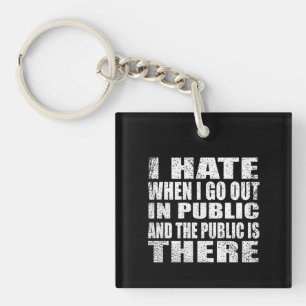 Porte-clés Drôle slogan sarcastique humour adulte introverti
