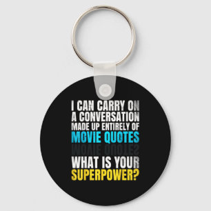 Porte-clés Drôle Superwer. Conversation de citations de films