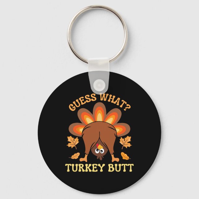 Porte-clés Drôle Thanksgiving Devine What Turkey Butt (Recto)
