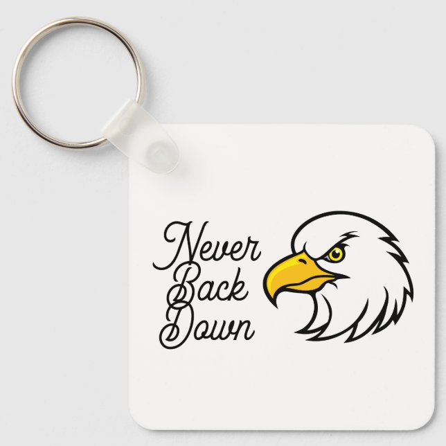 Porte-clés Eagle Keychain  Never Back Down Motivational Quote (Recto)
