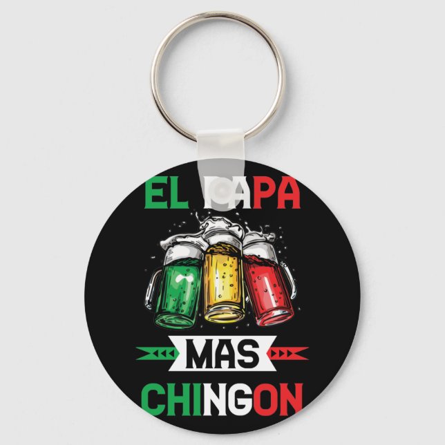 Porte-clés El Papa Mas Chingon Mexicain Papa Mari Regalo (Recto)
